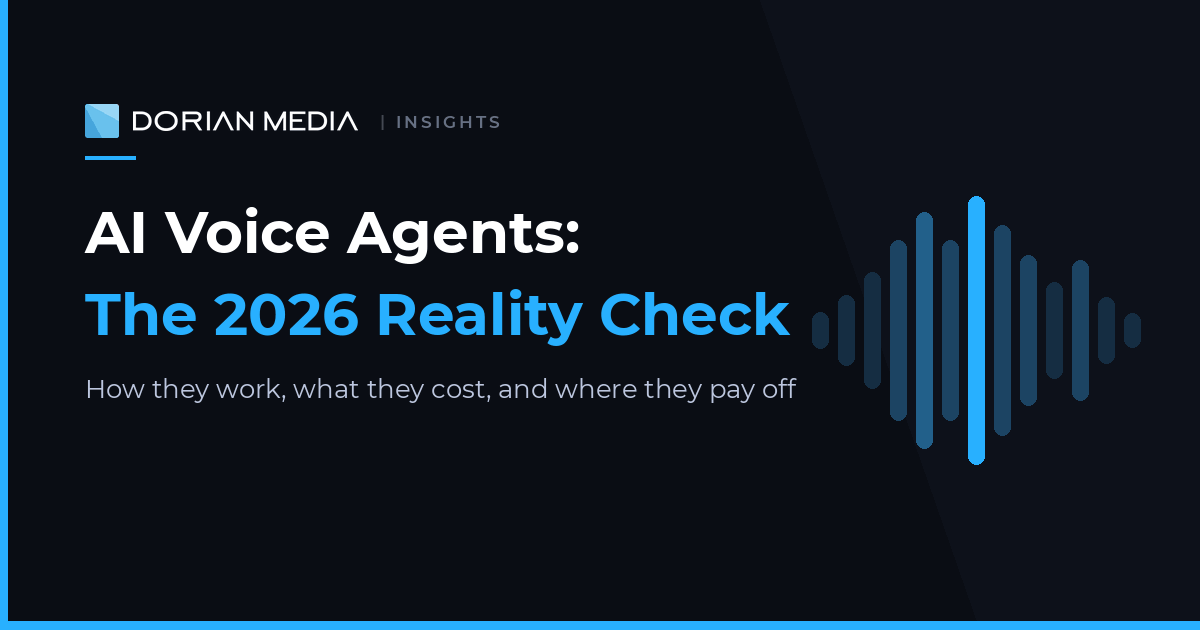 AI Voice Agents: The 2026 Reality Check - Dorian Media Insights featured image with voice waveform graphic