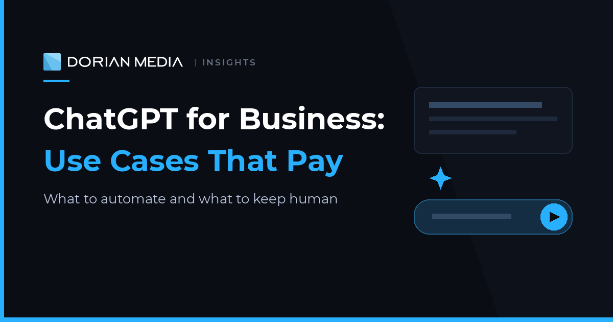 ChatGPT for small business guide from Dorian Media Group with AI prompt window graphic showing use cases that pay off