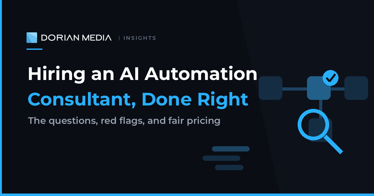 AI Automation Consultant: What to Look For Before You Hire