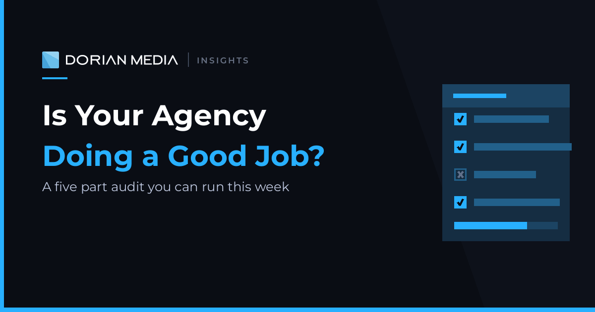 How to Tell If Your Marketing Agency Is Doing a Good Job